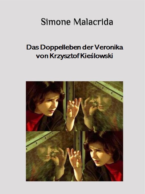 Title details for Das Doppelleben der Veronika von Krzysztof Kieślowski by Simone Malacrida - Available